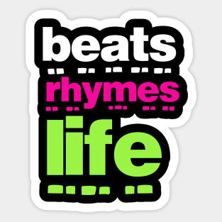 Beats Rhymes Life 31.0 Sticker